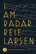I Am Radar : A Novel cover