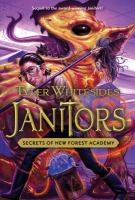 Janitors, Book 2 : Secrets of New Forest Academy cover