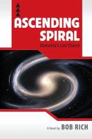 Ascending Spiral : Humanity's Last Chance cover