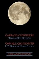 Supernatural Detectives 1 (Carnacki : Ghost Finder / John Bell cover
