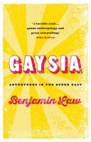 Gaysia : Adventures in the Queer East cover