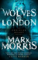 Obsidian Heart Trilogy - the Wolves of London cover