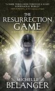 The Resurrection Game : Conspiracy of Angels 3 cover