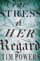 The Stress of Her Regard cover