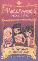 Petticoat Pirates : The Mermaids of Starfish Reef cover