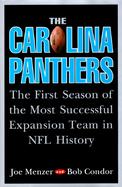 The Carolina Panthers: The First Season of the Most Successful Expansion Team in NFL History cover