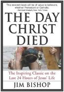The Day Christ Died cover