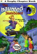 The Haunted Skateboard cover