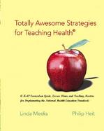 Totally Awesome Strategies for Teaching Health® with PowerWeb: Health and Human Performance cover