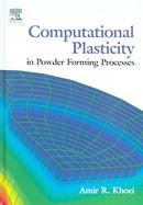 Computational Plasticity in Powder Forming Processes cover