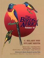 The Birds of Africa Picathartes to Oxpeckers (volume6) cover