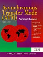 Asynchronous Transfer Mode (ATM) Technical Overview cover