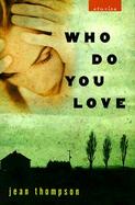 Who Do You Love: Stories cover