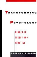 Transforming Psychology Gender in Theory and Practice cover