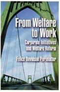 From Welfare to Work: Corporate Initiatives and Welfare Reform cover