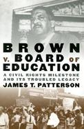 Brown v. Board of Education: A Civil Rights Milestone and Its Troubled Legacy cover