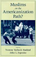 Muslims on the Americanization Path? cover