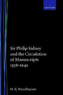 Sir Philip Sydney and the Circulation of Manuscripts 1558-1640 cover