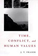 Time, Conflict, and Human Values cover