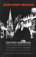 Fifteen Sermons Preached Before the University of Oxford Between A.D. 1826 and 1843 cover