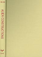 Alien Constructions Science Fiction And Feminist Thought cover