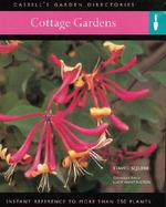 Cottage Gardens: Instant Reference to More Than 250 Plants cover