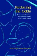 Reducing the Odds Preventing Perinatal Transmission of HIV in the United States cover