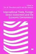 International Trade, Foreign Direct Investment and the Economic Environment Essays in Honour of Professor Sylvain Plasschaert cover