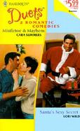 Mistletoes & Mayhem/Santa's Sexy Secret cover