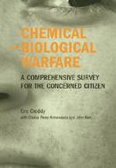 Chemical and Biological Warfare A Comprehensive Survey for the Concerned Citizen cover