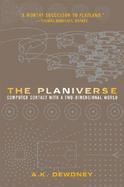 The Planiverse Computer Contact With a Two-Dimensional World cover