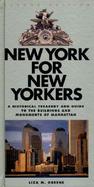 New York for New Yorkers A Historical Treasury and Guide to the Buildings and Monuments of Manhattan cover