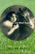 Dark Horses and Black Beauties Animals, Women, a Passion cover