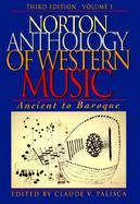 Norton Anthology of Western Music: Ancient to Baroque cover