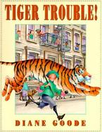 Tiger Trouble! cover