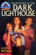 The Mystery of the Dark Lighthouse cover