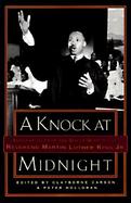 A Knock at Midnight Inspiration from the Great Sermons of Reverend Martin Luther King, Jr cover