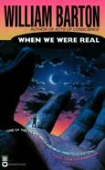 When We Were Real cover