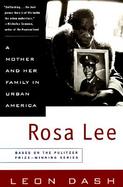 Rosa Lee A Mother and Her Family in Urban America cover