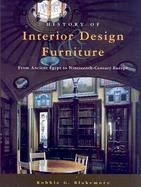 History of Interior Design and Furniture From Ancient Egypt to Nineteenth-Century Europe cover