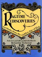 Ragtime Rediscoveries 64 Works from the Golden Age of Rag cover