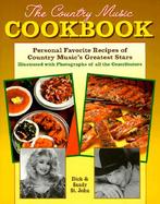 The Country Music Cookbook: Personal Favorite Recipes of Country Music's Greatest Stars cover