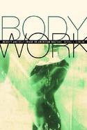 Body Work Beauty and Self-Image in American Culture cover