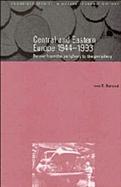 Central and Eastern Europe, 1944-1993: Detour from the Periphery to the Periphery cover