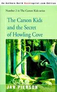 The Carson Kids and the Secret of Howling Cove cover
