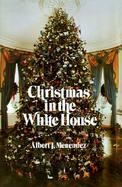 Christmas in the White House cover