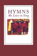 Hymns We Love to Sing cover