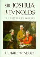 Sir Joshua Reynolds: The Painter in Society cover