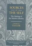 Sources of the Self The Making of the Modern Identity cover