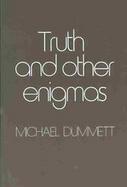 Truth and Other Enigmas cover
